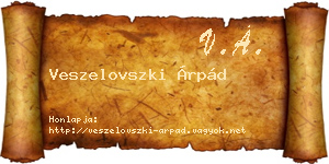 Veszelovszki Árpád névjegykártya